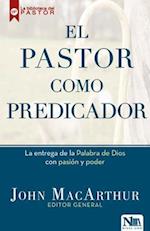 El Pastor Como Predicador