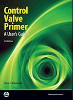 Control Valve Primer, Fourth Edition