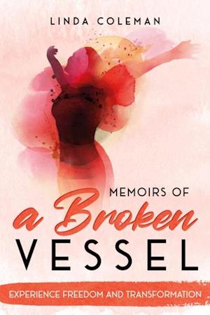 Memoirs of a Broken Vessel