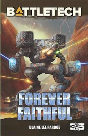 BattleTech: Forever Faithful