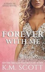 Forever with Me (Heart of Stone #7)