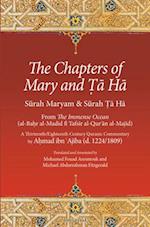 The Chapters of Mary and Ta Ha