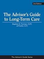 Advisor's Guide to Long-Term Care, 2nd Edition