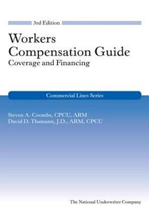 Workers Compensation Coverage Guide, 3rd Edition