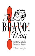 The Bravo! Way