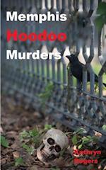 Memphis Hoodoo Murders