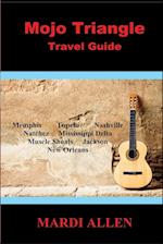 Mojo Triangle Travel Guide