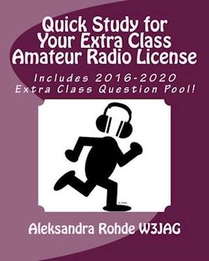 Quick Study for Your Extra Class Amateur Radio License