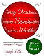 Merry Christmas Cursive Handwriting Practice Workbook 