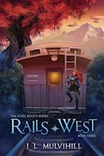 Rails West