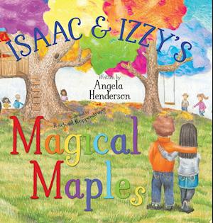 Isaac and Izzy's Magical Maples