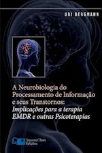 A Neurobiologia Do Processamento de Informacao E Seus Transtornos