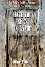 Have You Seen the Lamb?