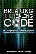 Breaking the Healing Code