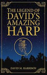 The Legend of David's Amazing Harp