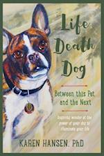 Life, Death, Dog