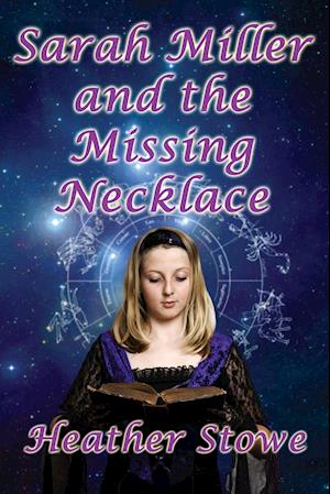 Sarah Miller and the Missing Necklace