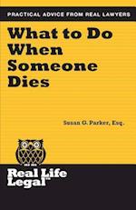 What to Do When Someone Dies