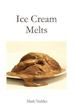 Ice Cream Melts 