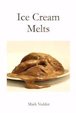 Ice Cream Melts