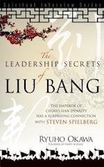 Leadership Secrets of Liu Bang