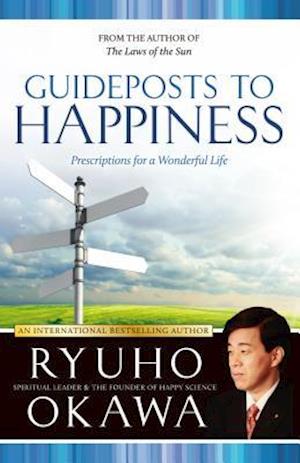 Guideposts to Happiness