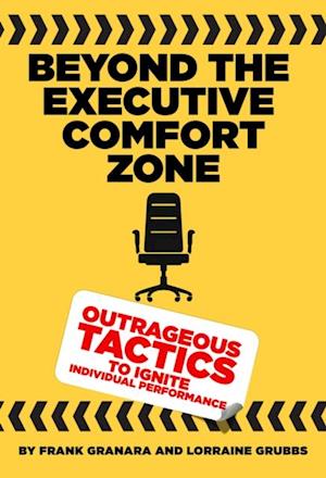 Beyond the Executive Comfort Zone