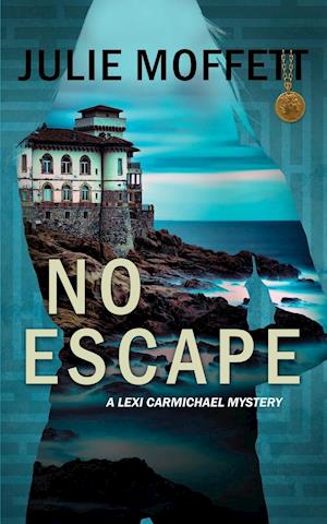 No Escape (A Lexi Carmichael Mystery, 13)