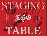 Staging the Table in Europe – 1500–1800