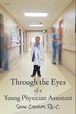 Through the Eyes of a Young Physician Assistant