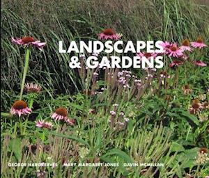 Landscapes and Gardens