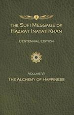 The Sufi Message of Hazrat Inayat Khan Vol. 6 Centennial Edition