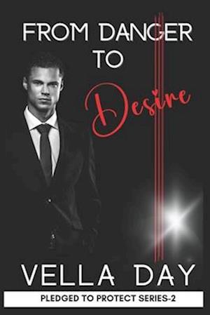 Danger and Desire: Romantic Suspense Romance