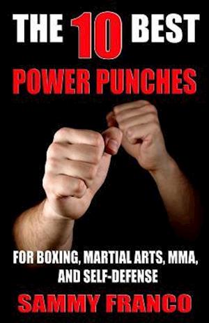 The 10 Best Power Punches
