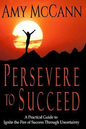 Persevere to Succeed