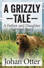 Grizzly Tale