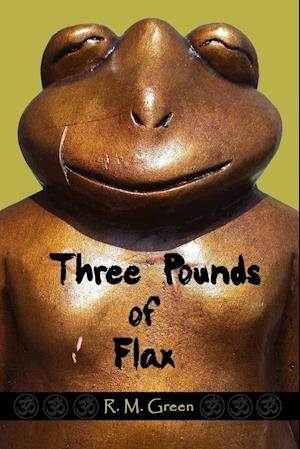 Three Pounds of Flax