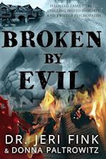 Broken by Evil (Standard Edition)