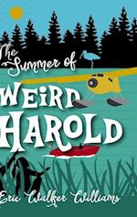 The Summer of Weird Harold