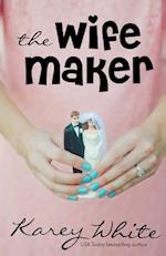 The Wife Maker