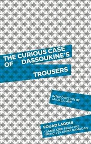 The Curious Case of Dassoukine's Trousers