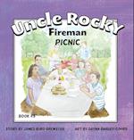 Uncle Rocky, Fireman #5 Picnic