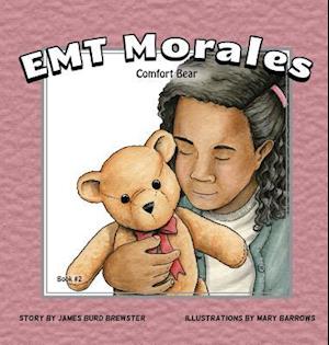 EMT Morales - Book #2 - Comfort Bear