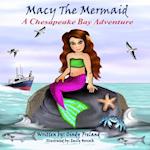 Macy the Mermaid : A Chesapeake Bay Adventure