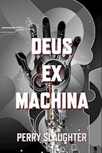 Deus ex Machina