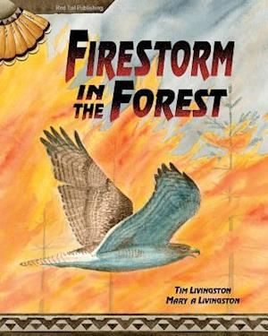 Firestorm in the Forest