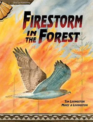 Firestorm in the Forest