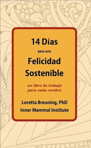 14 Días para una Felicidad Sostenible