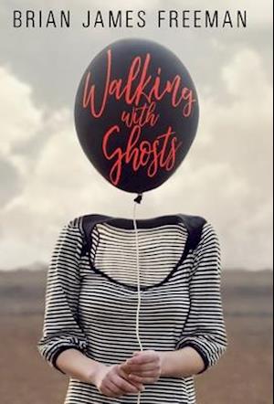 Walking With Ghosts