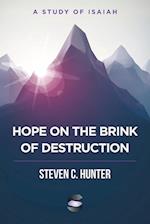 Hope on the Brink of Destruction